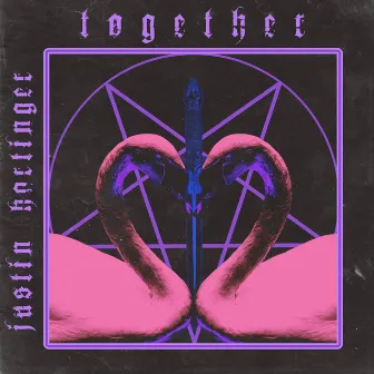 Together by Justin Hartinger