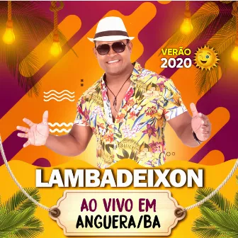 AO VIVO EM ANGUERA-BA by Lambadeixon