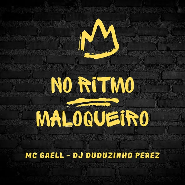 No Ritmo Maloqueiro