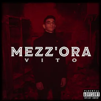 Mezz'ora by Vito