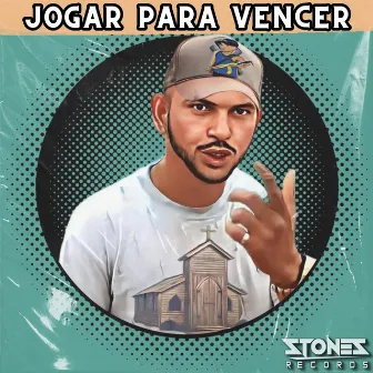 JOGAR PARA VENCER by Mister Stones