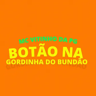 Botadão na Gordinha do Bundão by Unknown Artist