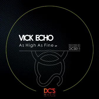 As High as Fine by Vick Echo