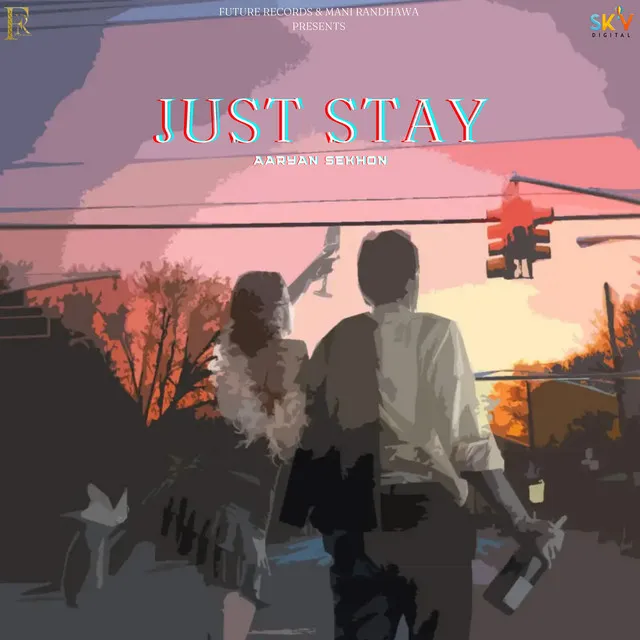 Just Stay