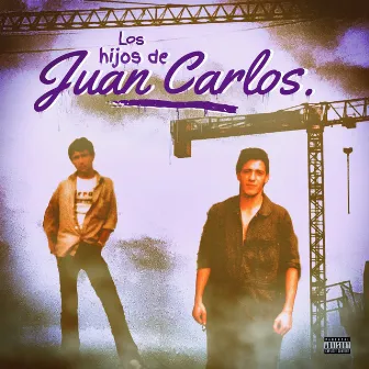 Los Hijos de Juan Carlos by Malaje Music