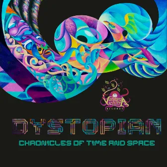 Chronicles Of Time And Space by Dystopian