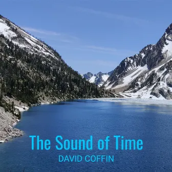 The Sound of Time by David Coffin