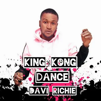 King Kong Dance by Davi Richie