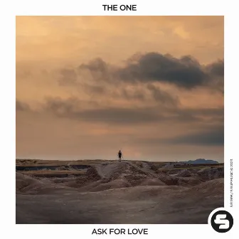 Ask for Love by The One