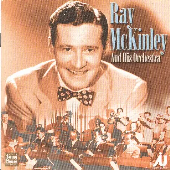 Ray McKinley And His Orchestra 1946-49 by Ray McKinley