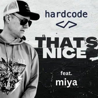 That's Nice by Hardcode