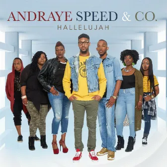 Hallelujah by Andraye Speed & Co.