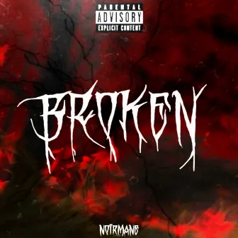 Broken by Noirmane