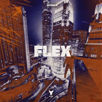 FLEX by Bonkr