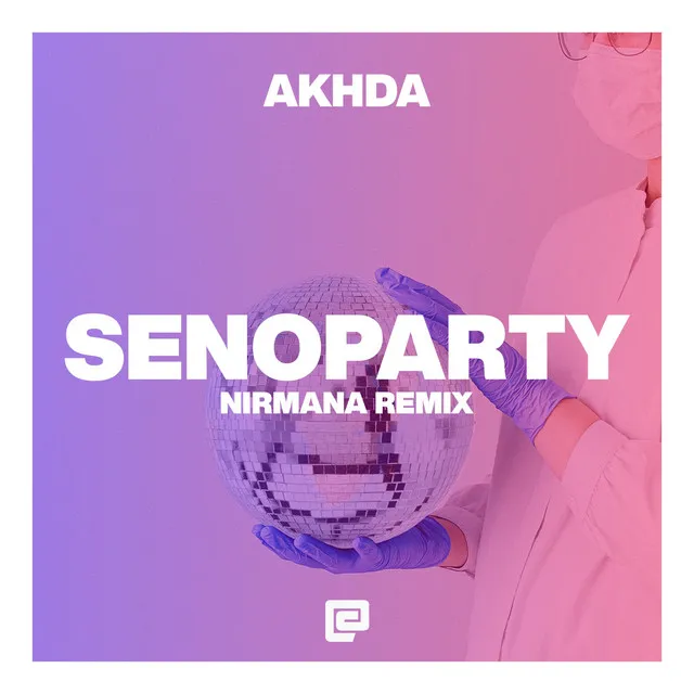 SENOPARTY - Nirmana Remix