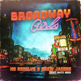 Broadway Girls by Drew Jacobs