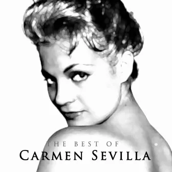 The Best of Carmen Sevilla by Carmen Sevilla