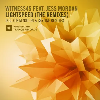 Lightspeed (The Remixes) by Witness45