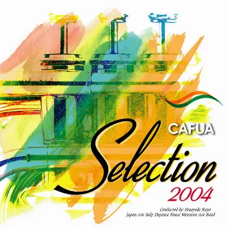 CAFUA Selection 2004 by Japan Air Self-Defense Force Western Air Band