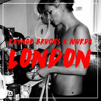 London by Raynor Bruges