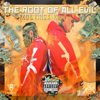 The Root of All Evil , Pt.2 (From the Archives) by KING A-K