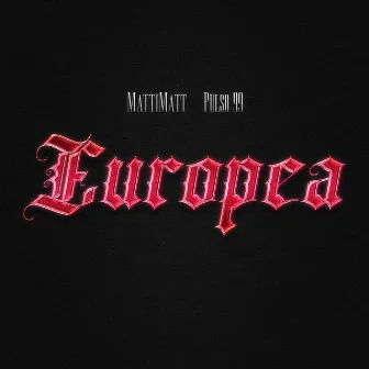 Europea by Mattimatt