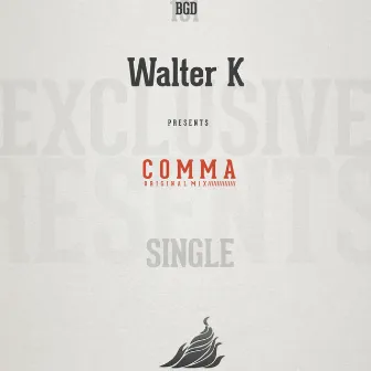 Comma by Walter K