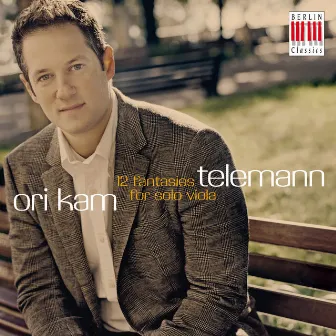 Telemann: 12 Fantasies for Solo Viola by Ori Kam