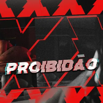 Proibidão by Gabrielzzin