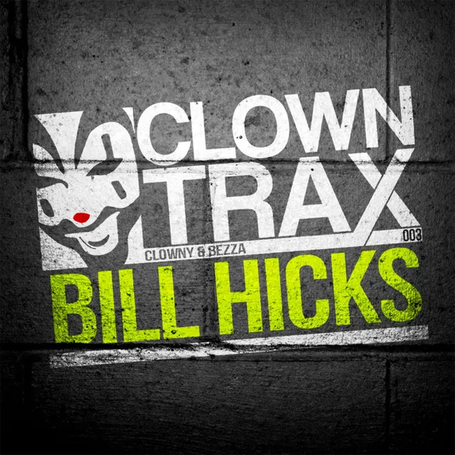 Bill Hicks - Original Mix