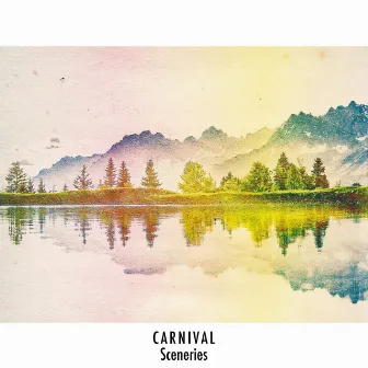 Sceneries by Carnival