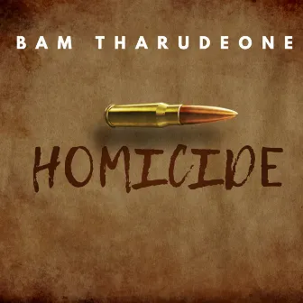 Homicide by Bamtharudeone