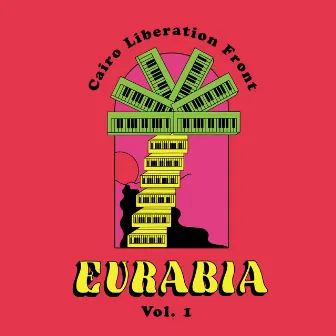 Eurabia Vol. 1 by Caïro Liberation Front