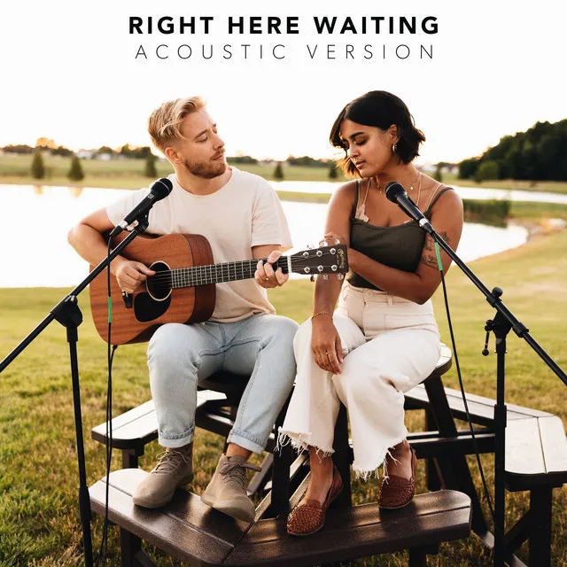 Right Here Waiting - Acoustic Version