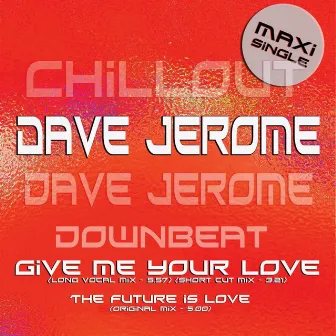 Dave Jerome Chill Lounge by Dave Jerome