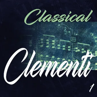 Classical Clementi 1 by 