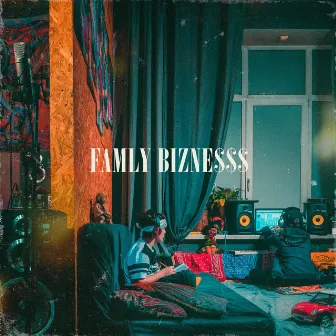 FAMLY BIZNE$$$ by МАЗАРИ