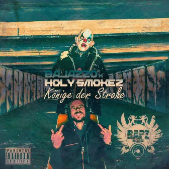 Könige der Straße by Holy Smokez