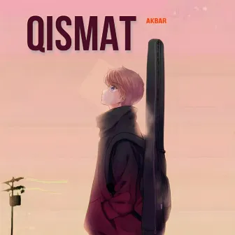 Qismat by Akbar