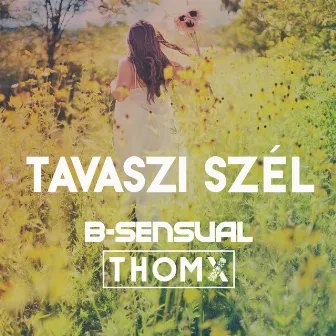 Tavaszi szél by ThomX