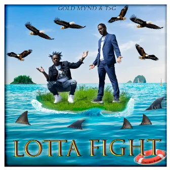 Lotta Fight by T>G