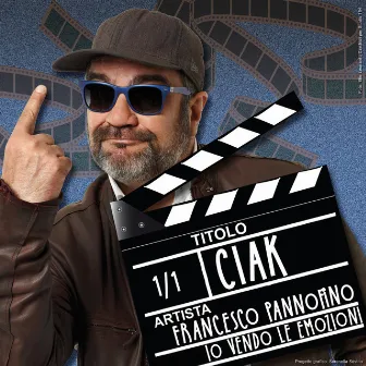 Ciak by Francesco Pannofino