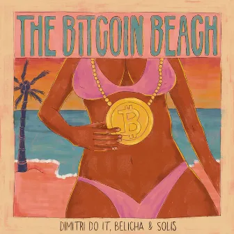 The Bitcoin Beach by Dimitri Do It