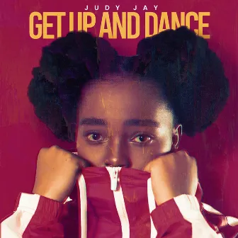 Get Up and Dance by Judy Jay