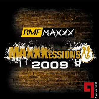 RMF Maxxxessions 2009 Tor Album (Mixed And Compiled By DJ ADHD) by Mike Gillenwater