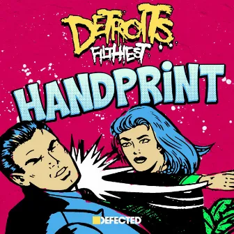 Handprint (feat. Amina Ya Heard) by Detroit's Filthiest