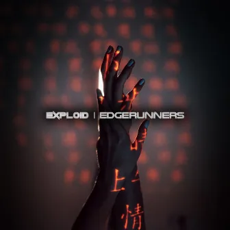 Edgerunners by Exploid