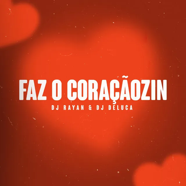 FAZ O CORAÇAOZIN