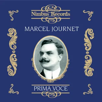 Marcel Journet (Recorded 1905 - 1924) by Marcel Journet