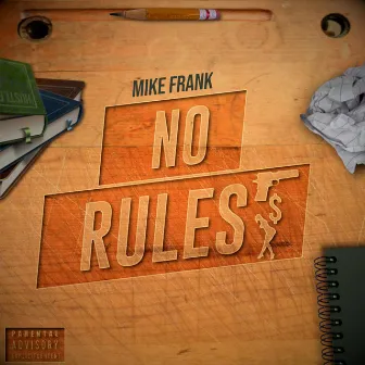 No Rules by Mike Frank